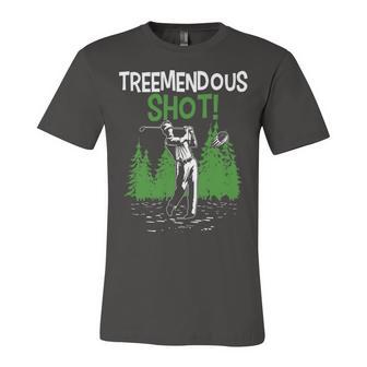 Treemendous Golf Shot In The Trees 66 Trending Shirt Unisex Jersey Short Sleeve Crewneck Tshirt | Favorety UK