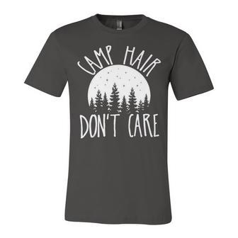 Trendy Camp Hair Dont Care Travel Camping Adventure Graphic T Shirt Unisex Jersey Short Sleeve Crewneck Tshirt - Monsterry UK