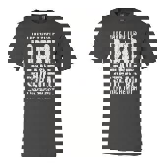 I Have Two Titles Dad And Step Dad I Rock Them Both Jersey T-Shirt | Mazezy