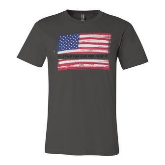 Ultra Maga And Proud Of It A Ultra Maga And Proud Of It V12 Unisex Jersey Short Sleeve Crewneck Tshirt | Favorety