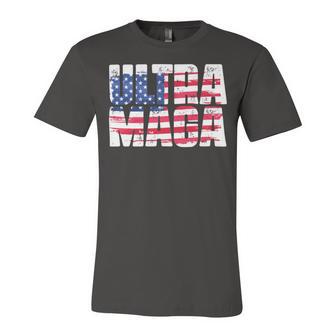 Ultra Maga And Proud Of It A Ultra Maga And Proud Of It V17 Unisex Jersey Short Sleeve Crewneck Tshirt | Favorety CA