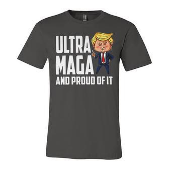 Ultra Maga And Proud Of It A Ultra Maga And Proud Of It V7 Unisex Jersey Short Sleeve Crewneck Tshirt | Favorety CA