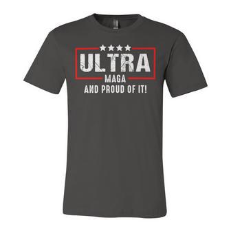 Ultra Maga And Proud Of It V27 Unisex Jersey Short Sleeve Crewneck Tshirt | Favorety CA