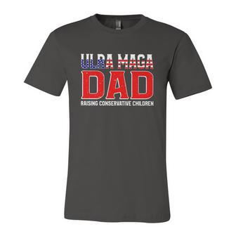 Ultra Maga Dad Raising Conservative Children Father’S Day Jersey T-Shirt | Mazezy