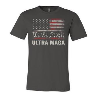 Ultra Maga - We The People Proud Republican Usa Flag Unisex Jersey Short Sleeve Crewneck Tshirt - Seseable