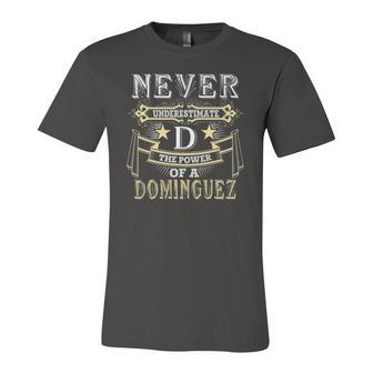 Never Underestimate Power Of Dominguez Name Jersey T-Shirt | Mazezy