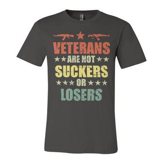 Veteran Veterans Day Are Not Suckers Or Losers 136 Navy Soldier Army Military Unisex Jersey Short Sleeve Crewneck Tshirt - Monsterry AU