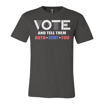 Vote Tell Them Ruth Sent You 32 Shirt Unisex Jersey Short Sleeve Crewneck Tshirt | Favorety DE