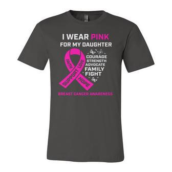 I Wear Pink For My Daughter Breast Cancer Awareness Jersey T-Shirt | Mazezy