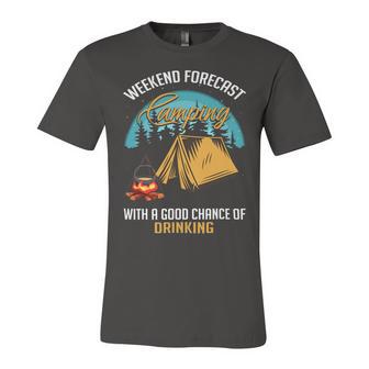 Weekend Forecast Camping With A Good 15 Shirt Unisex Jersey Short Sleeve Crewneck Tshirt | Favorety