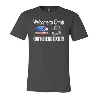 Welcome To Camp Quitcherbitchin 4Th Of July Camping Jersey T-Shirt | Mazezy