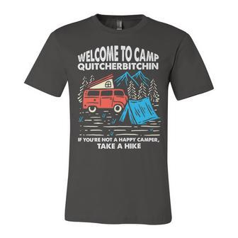 Welcome To Camp Quitcherbitchin Funny 7 Shirt Unisex Jersey Short Sleeve Crewneck Tshirt | Favorety CA