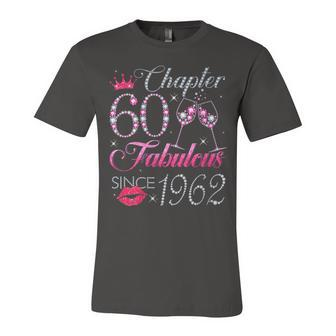 Womens Chapter 60 Fabulous Since 1962 60Th Birthday Gift For Women Unisex Jersey Short Sleeve Crewneck Tshirt - Seseable