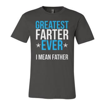 Worlds Greatest Farter I Mean Father Ever Jersey T-Shirt | Mazezy