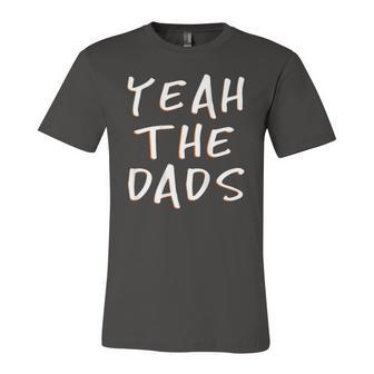 Yeah The Dads Dad Fathers Day Back Print Jersey T-Shirt | Mazezy