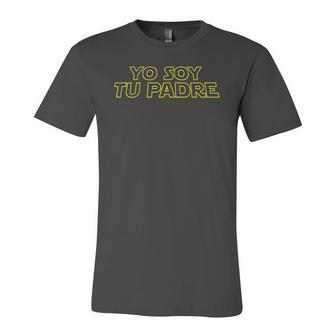 Yo Soy Tu Padre I Am Your Father Dad Birthday Fathers Day Boss Spanish Space Essen Jersey T-Shirt | Mazezy