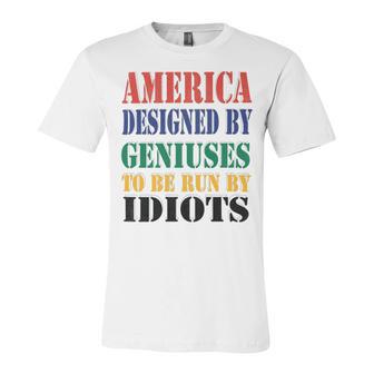 America Designed By Geniuses To Be Run By Idiots Impeach 46 Joe Biden Essential Tshirt Unisex Jersey Short Sleeve Crewneck Tshirt | Favorety AU