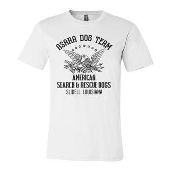 Asara Dog Team American Search & Rescue Dogs Slidell Jersey T-Shirt | Mazezy