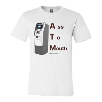 Atm Ass To Mouth Back To Ass Jersey T-Shirt | Mazezy