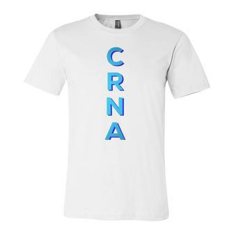 Awesome Bold And Clear Crna Week Jersey T-Shirt | Mazezy