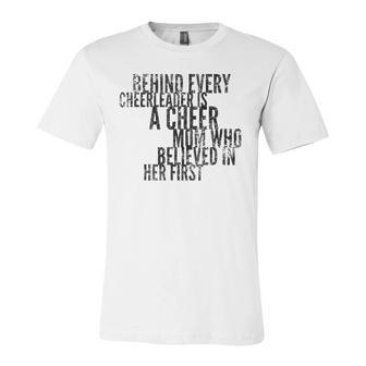 Behind Every Cheerleader Mom That Believed Proud Cheer Jersey T-Shirt | Mazezy