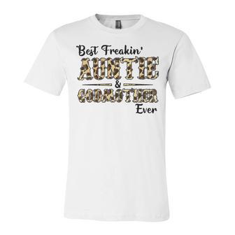 Best Freakin Auntie And God Mother Ever Unisex Jersey Short Sleeve Crewneck Tshirt | Favorety