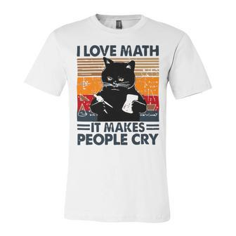 Black Cat I Love Math It Makes People Cry Unisex Jersey Short Sleeve Crewneck Tshirt - Monsterry CA
