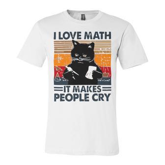 Black Cat I Love Math It Makes People Cry Unisex Jersey Short Sleeve Crewneck Tshirt | Favorety CA