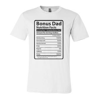 Bonus Dad Nutrition Facts Fathers Day Jersey T-Shirt | Mazezy