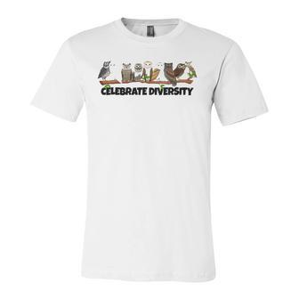Celebrate Diversity Clothing Type Of Owls Apparel Owl Lovers Jersey T-Shirt | Mazezy