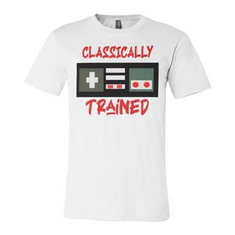 Classically Trained Shirt Funny Gamer Shirt Gamer Shirt Video Game Shirt Gamer Gift Funny Musician Shirt Unisex Jersey Short Sleeve Crewneck Tshirt | Favorety