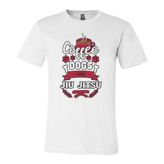 Coffee Dogs And Jiu Jitsu Martial Arts Bjj Jujutsu Ju-Jitsu Jersey T-Shirt | Mazezy