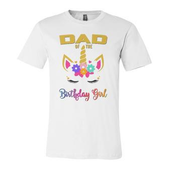 Dad Of The Birthday Girl Unicorn Matching Jersey T-Shirt | Mazezy
