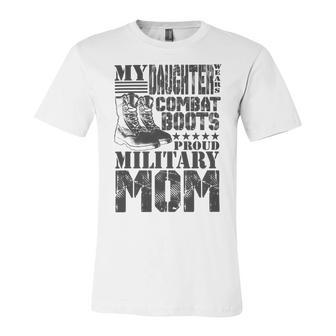 Daughter Wears Combat Boots Military Mom Military Family T-Shirt Unisex Jersey Short Sleeve Crewneck Tshirt - Monsterry DE