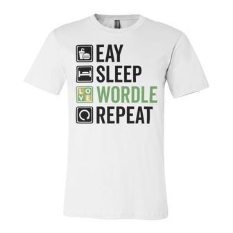 Eat Eat Sleep Wordle Repeat Wordle Lover Wordle Addict Unisex Jersey Short Sleeve Crewneck Tshirt | Favorety AU