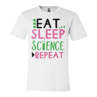 Eat Sleep Science Repeat Unisex Jersey Short Sleeve Crewneck Tshirt | Favorety CA