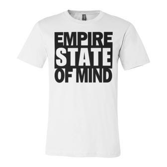 Empire State Of Mind Unisex Jersey Short Sleeve Crewneck Tshirt | Favorety CA