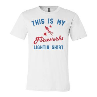 Fourth Of July My Fireworks Vintage 749 Shirt Unisex Jersey Short Sleeve Crewneck Tshirt | Favorety CA