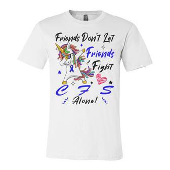 Friends Dont Let Friends Fight Chronic Fatigue Syndrome Cfs Alone Unicorn Blue Ribbon Chronic Fatigue Syndrome Support Cfs Awareness Unisex Jersey Short Sleeve Crewneck Tshirt | Favorety CA