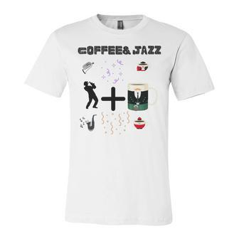 Funny Coolgiftcute Coffee Jazz Jazzmusiccoffeejazz Loverjazz Musicnashvillevintageguitar Unisex Jersey Short Sleeve Crewneck Tshirt | Favorety CA