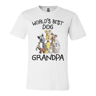 Grandpa Gift Worlds Best Dog Grandpa Unisex Jersey Short Sleeve Crewneck Tshirt - Seseable