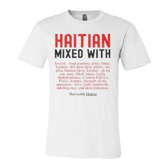 Haitian Mixed With Kreyol Griot But Mainly Haitian Jersey T-Shirt | Mazezy