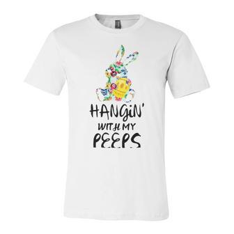 Hangin With My Peeps 837 Shirt Unisex Jersey Short Sleeve Crewneck Tshirt | Favorety