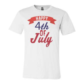 Happy 4Th Of July Independence Day V2 Unisex Jersey Short Sleeve Crewneck Tshirt | Favorety CA