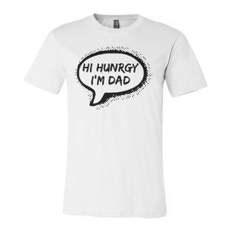 Hello Hungry Im Dad Worst Dad Joke Ever Fathers Day Jersey T-Shirt