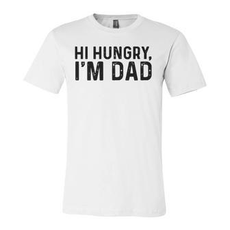 Hi Hungry Im Dad Father’S Day Jersey T-Shirt | Mazezy