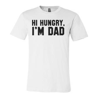 Hi Hungry Im Dad Jersey T-Shirt | Mazezy