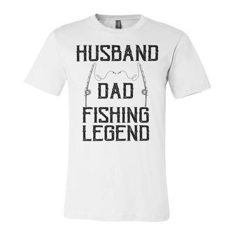 Husband Dad Fishing Legend Funny Fathers Day Father Fishermen Fishing Lovers Fishing V2 Unisex Jersey Short Sleeve Crewneck Tshirt | Favorety