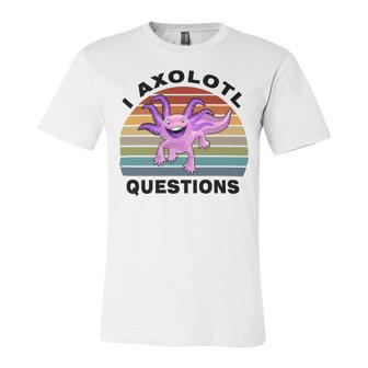 I Axlotl Questions Cute Axlotl V3 Unisex Jersey Short Sleeve Crewneck Tshirt | Favorety