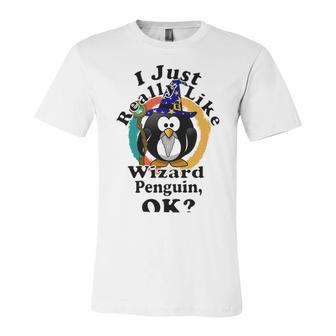 I Really Like Wizard Penguin Ok Unisex Jersey Short Sleeve Crewneck Tshirt | Favorety CA